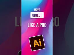 How to Move Objects Like a Pro in Illustrator #adobeillustrator #illustratortips