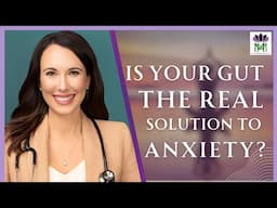 Gut Health Solutions for Anxiety, Migraines, and Insomnia Functional Medicine with Dr. Meg Mill