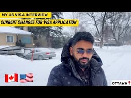 MY US VISA INTERVIEW | 🇨🇦🇺🇸 | NEW UPDATES |CURRENT SITUATION | US | CANADA | QUESTIONS | STUDENTS |