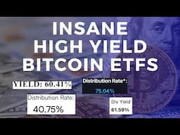 The INSANE High Yield Bitcoin ETFs Compared (60%+ Dividend Yields)