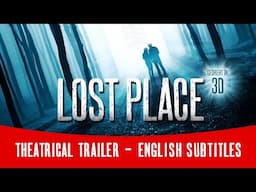 LOST PLACE - Theatrical Trailer [HD] English Subs