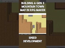 Building a Pokemon Generation 3 Mountain Town Map in RPG Maker  #gamedevelopement #rpgmaker #pokemon