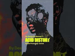 Acid distortion effect photoshop tutorial (+free brush pack) #designsyndrome #graphicdesign