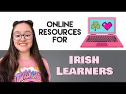 Online Resources for Irish Learners: All the Best Apps & Sites to Enhance Your Learning! ☘️💖