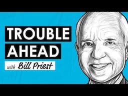 Prepare for Turmoil w/ Bill Priest (RWH053)