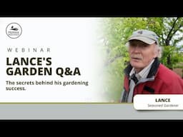 Lance's Garden Q&A