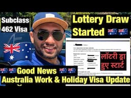 Australia Lottery Visa Good News| Subclass 462 Draw Started in November | Apply in 30 days 🇦🇺