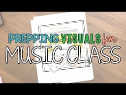 Prepping Visual Supports for Music Class