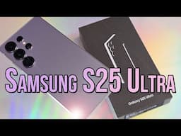 Samsung Galaxy S25 Ultra: Early Thoughts and Unboxing