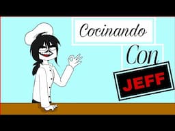 COCINANDO CON JEFF  #1 (Cheff the killer)