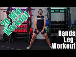 Bands Leg Workout - 20 Min - Perfect for Beginners