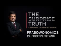 The Surprise Truth Eps.15 - Prabowonomics - First Steps, First Leaps