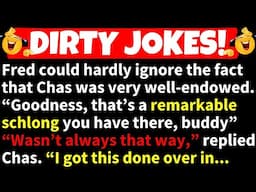 🤣DIRTY JOKES! - Fred Could Hardly Ignore the Fact that Chas was very Well-Endowed