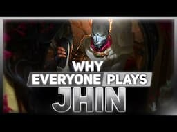 Why EVERYONE Plays: Jhin | League Of Legends