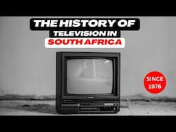 The History Of Television In South Africa