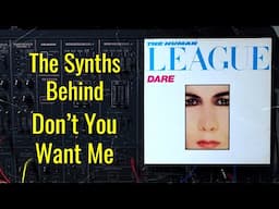 The Synths Behind Don't You Want Me