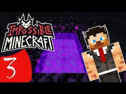 Impossible Minecraft! - E3 - What Could Go Wrong?