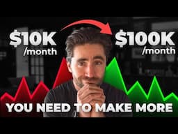 $10K Per Month Is Not Enough In 2025 (If You Want To Be Rich)