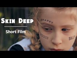 Skin Deep -  (Short Film)