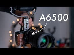 Turning the A6500 Into a Pro Camera // Cheap Camera Rig Setup