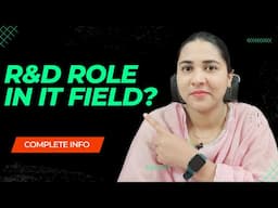 What's R&D Roles and Responsibilities in IT Industry | Complete Info | Both Freshers & Lateral Hire