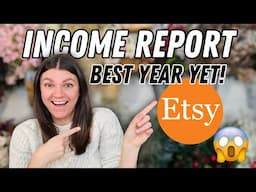 2024 Etsy Income Report | Lessons learned and 7 tips!