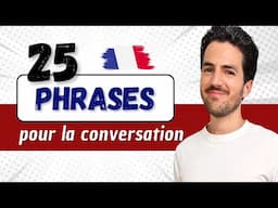 😄💬 25 PHRASES pour la conversation en français | Leçon de VOCABULAIRE