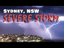 Sydney hit by Severe Storm - 27 January, 2025