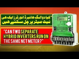 "Can Two Separate Hybrid Inverters Run on the Same Net Meter?"