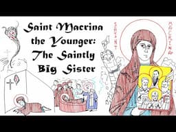 The Holy Big Sister Saint Macrina the Younger (The Reliquary)