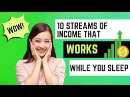 Passive Income Ideas: 10 Streams of Income That Work While You Sleep