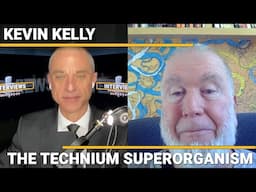 Kevin Kelly - The Technium Superorganism