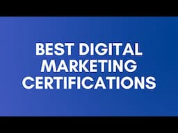 Best Digital Marketing Certifications (Free & Paid)