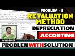 [9] Revaluation Method | Loose Tools Account | Depreciation Accounting | by Kauserwise