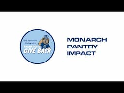 Monarchs Give Back: Monarch Pantry Impact