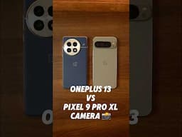 OnePlus 13 VS Pixel 9 Pro XL Camera 📸 #shorts #oneplus13