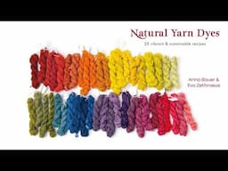 Natural Yarn Dyes | 25 vibrant & sustainable recipes