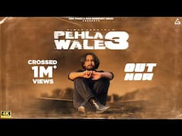 Pehla Wale 3 (Official Song) : Simar Dorraha I Punjabi Songs 2024