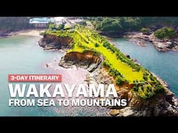 Wakayama - From the Sea to The Mountains | 3-Day Trip | japan-guide.com