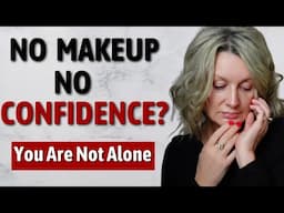 No Makeup, No Confidence? You Are not Alone