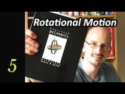 Motion of Rotating Objects - Let's Learn Classical Physics - Goldstein Chapter 5