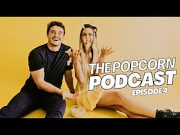 The Popcorn Podcast-- Episode 4