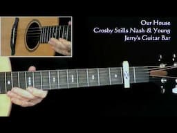 Crosby Stills Nash & Young Our House | Guitar Play Through and Intro Lesson