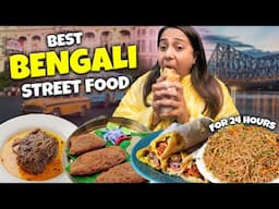 Eating BEST BENGALI STREET Food In Kolkata for 24 Hours !