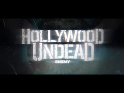 Hollywood Undead - Enemy [Lyrics]