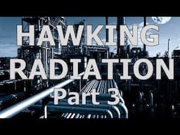 Hawking radiation: part 3 - Unruh effect