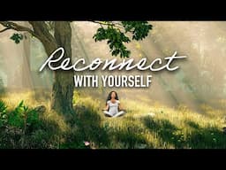 Guided Mindfulness Meditation: Reconnect with Yourself