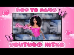 HOW TO MAKE A YOUTUBE INTRO FOR FREE ON CAPCUT 💖✨| ON YOUR PHONE 2024!!🎀✨