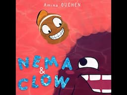 Nema & Clow Written by Amina Ouchen