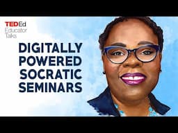 Engaging students with digitally-powered Socratic Seminars | Martine Brown